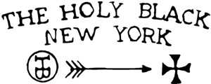 The Holy Black New York